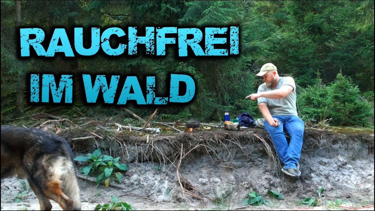 Unbemerkt bleiben im Wald / So kann man RAUCHFREI im Wald kochen