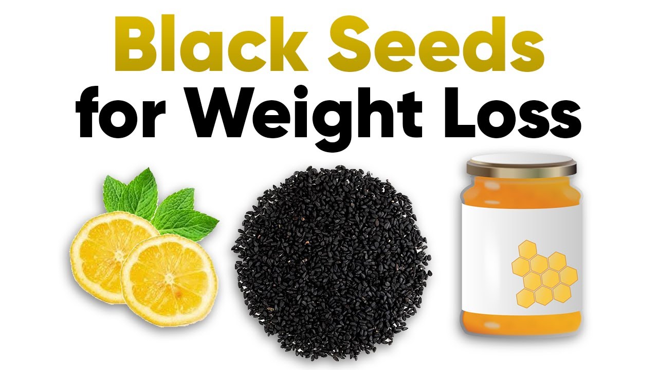 Black Seeds for Weight Loss - 6 ways to use