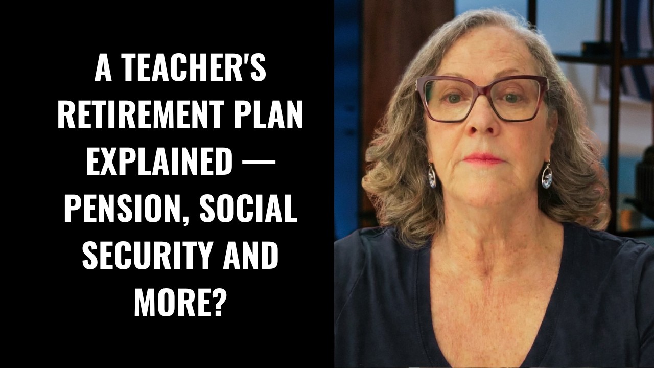 A Teacher's Retirement Plan Explained &mdash; Pension, Social Security and More