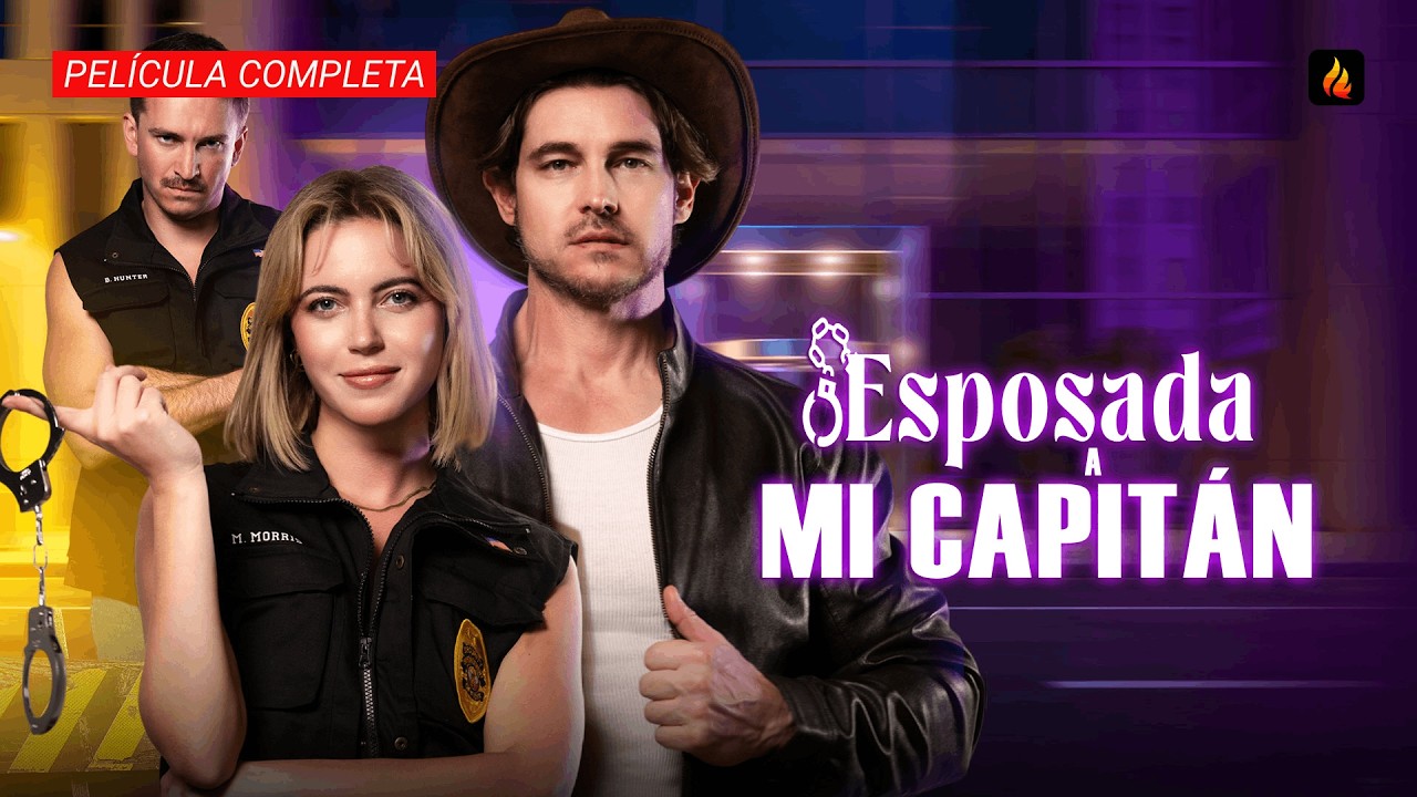 🚔 Esposada a mi Capitán PELÍCULA COMPLETA | Me Acosté con un Hombre y Resultó Ser Mi Capitán 🔥