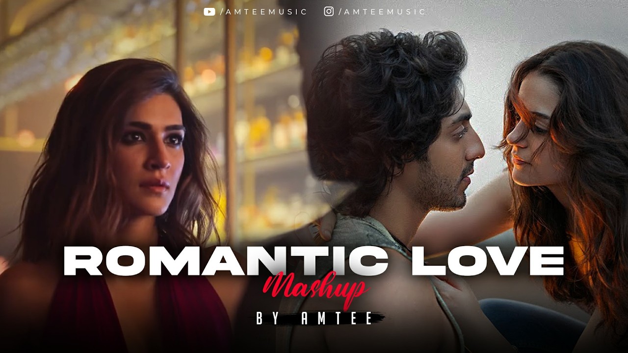Romantic Love Mashup | Amtee | Qayde Se | Aavan Javan | Ishaqzaade | Ishq Hai