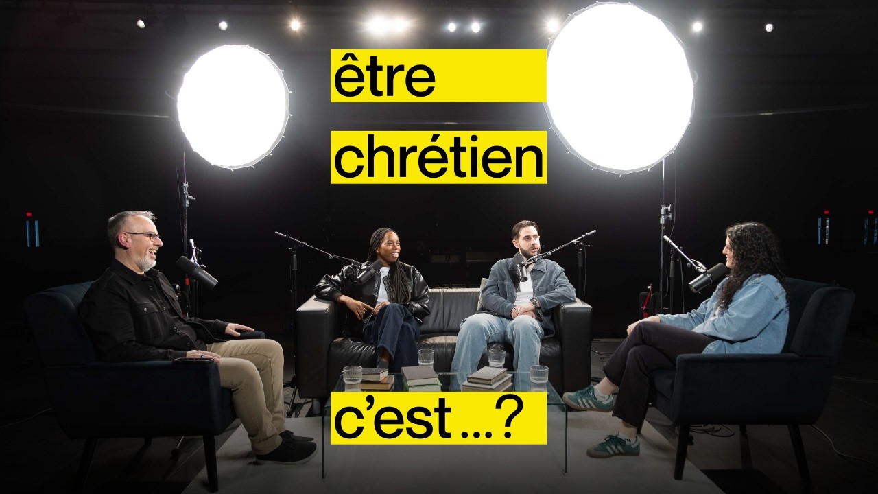Être chrétien, c’est quoi concrètement? | Une conversation honnête sur la foi