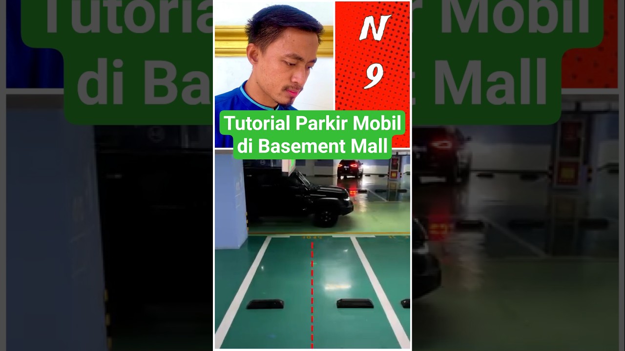 Tutorial Parkir Mobil di Basement Mall