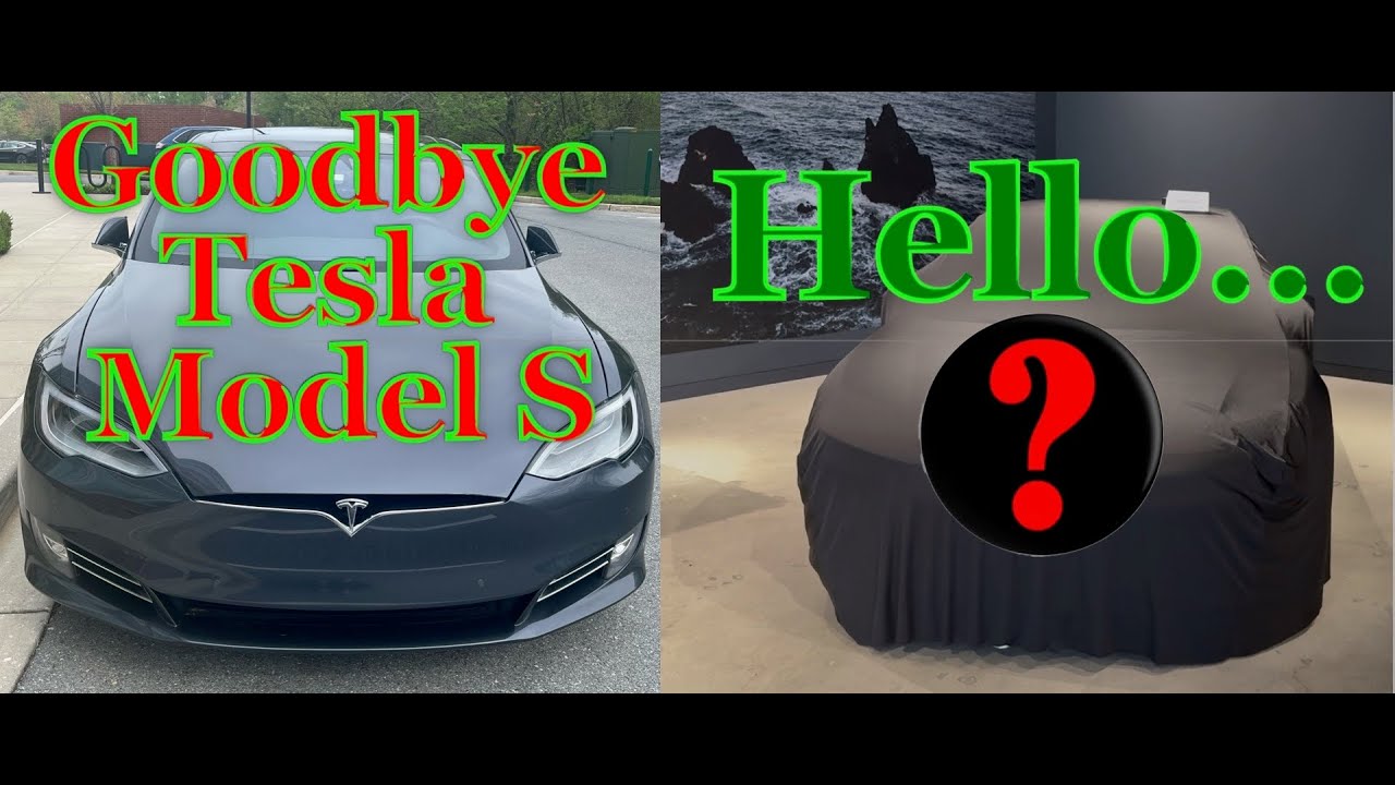 Goodbye Tesla Model S...Hello...?  Delivery Day for EV#10!!