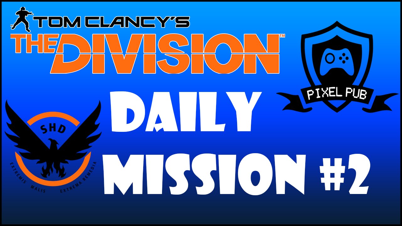 The Division: Daily Mission #2 - 3/21/16 - Lexington Event Center