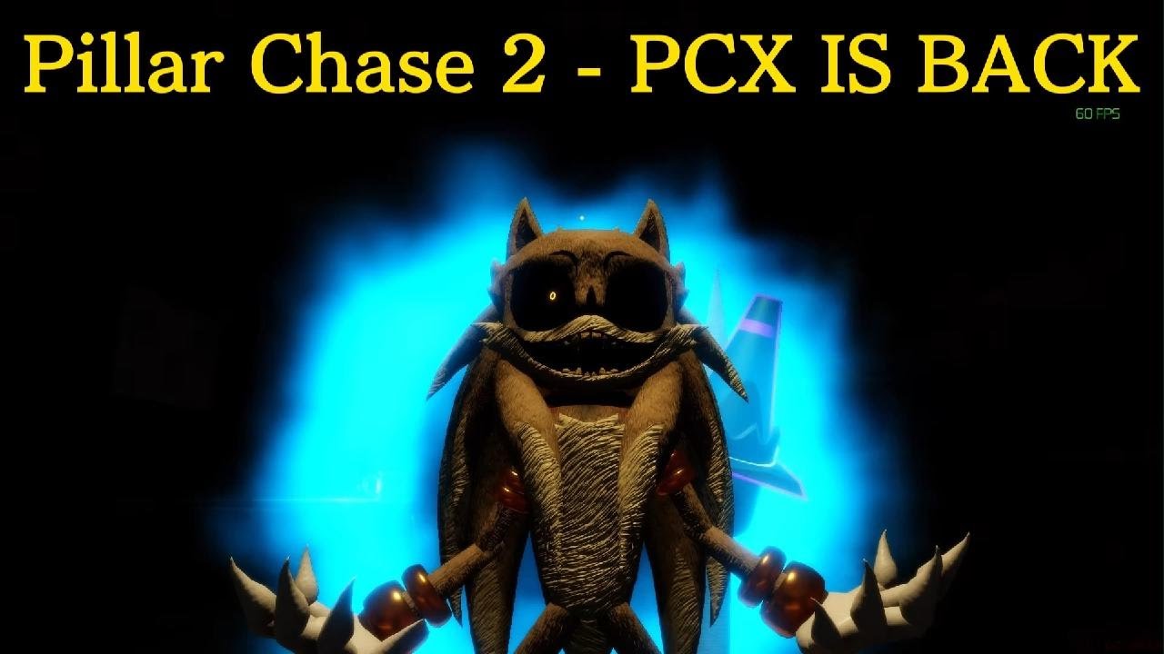 Roblox Pillar Chase 2 - PCX IS BACK (PCX Gameplay + New Base Model)