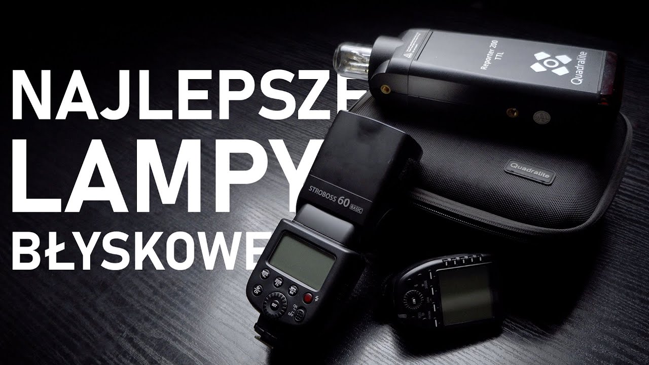 Najlepsze LAMPY BŁYSKOWE? - QUADRALITE REPORTER 200 TTL