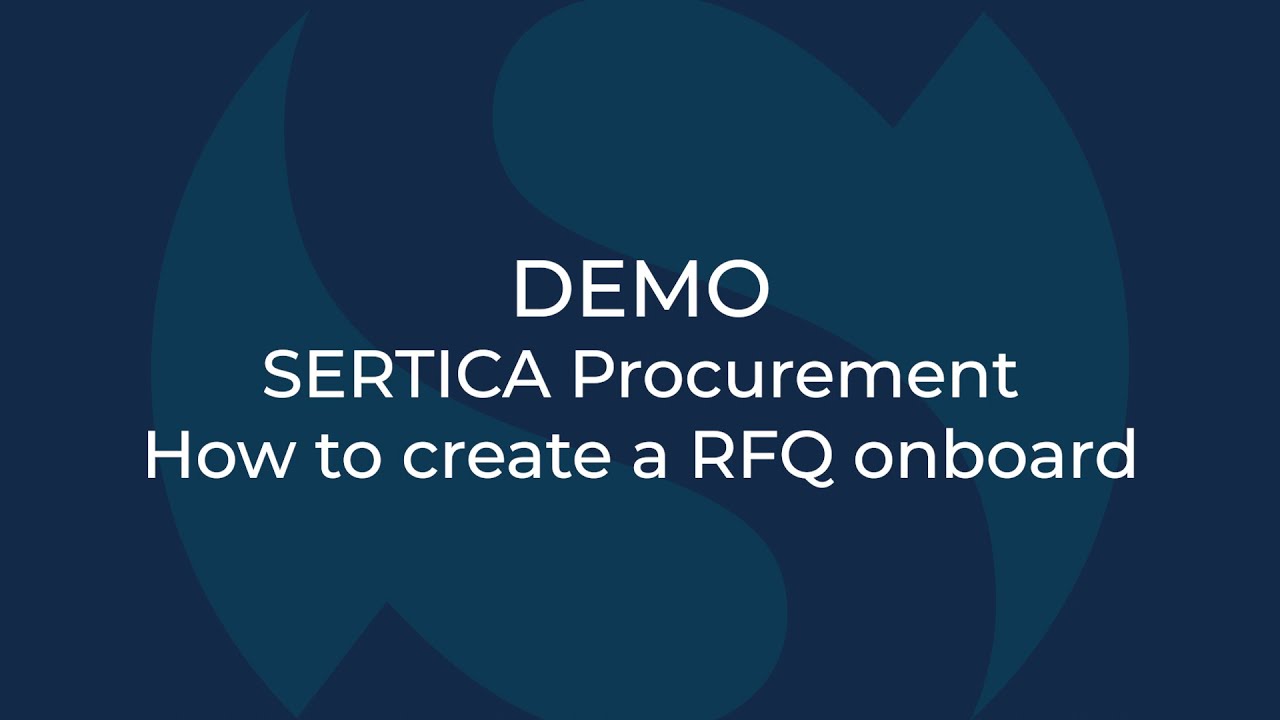How to create a RFQ | SERTICA DEMO | Marine Procurement Software
