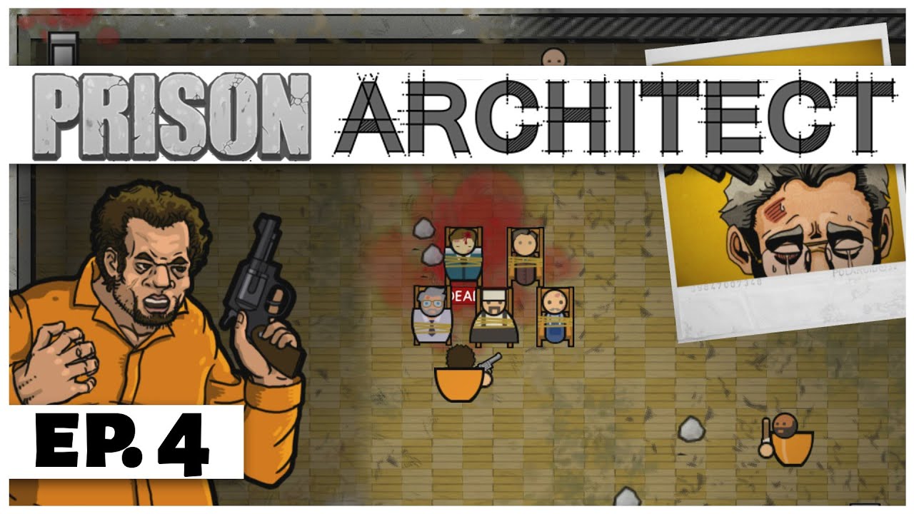 Prison Architect - Ep. 4 - Squashing the Riot! -  Story Mode Chapter 3 -  Let's Play