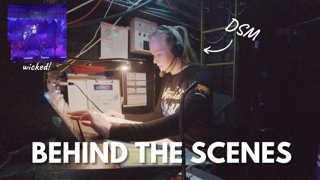 Behind the Scenes of a West End Production - Deputy Stage Manager (DSM)