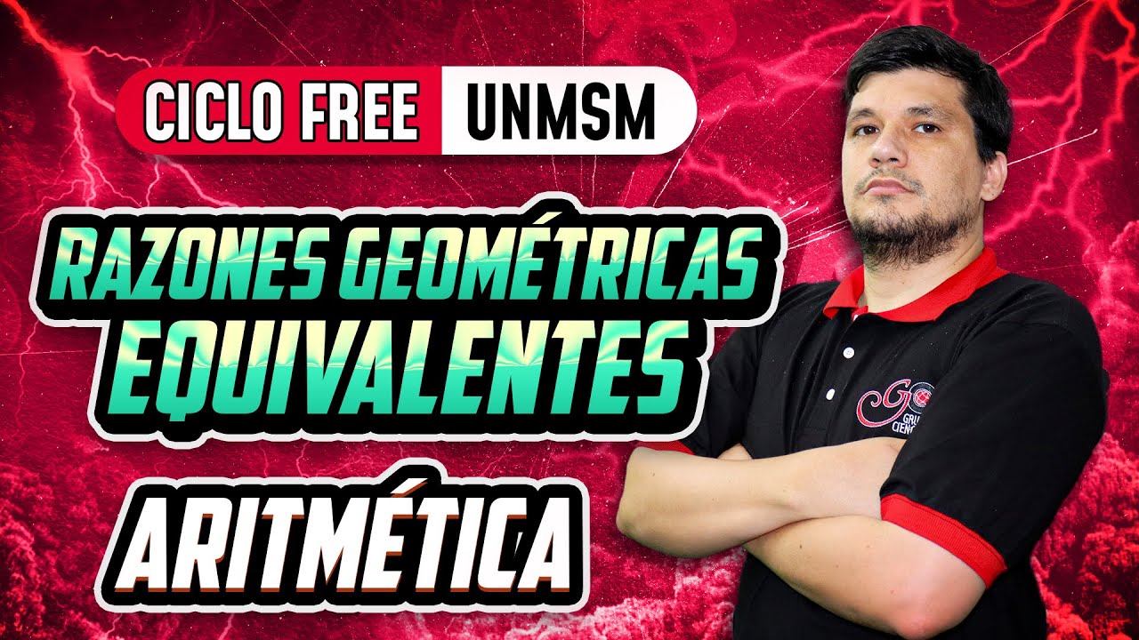 Razones geom&eacute;tricas equivalentes 🧮 Aritm&eacute;tica [CICLO FREE]