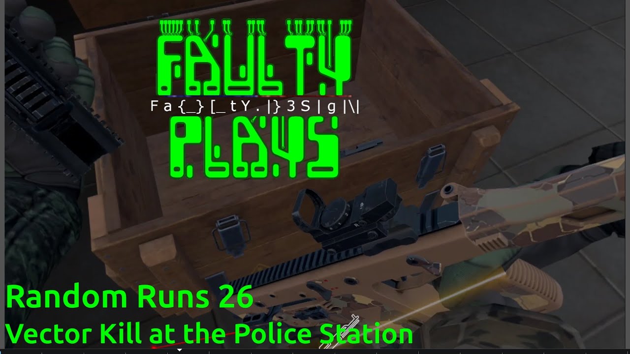 👍 Random Runs 26 - Vector Kill at the Police Station | Contractors Showdown: ExfilZone
