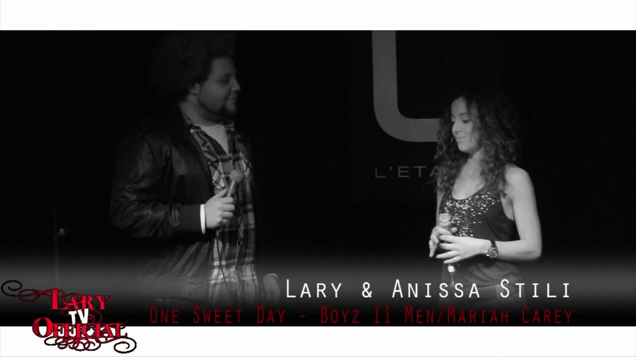 Lary feat Anissa Stili - One Sweet Day [HD]