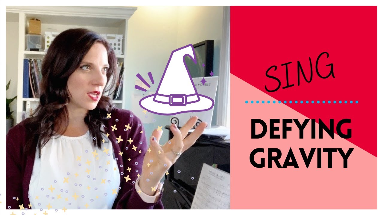 Voice Lesson: DEFYING GRAVITY