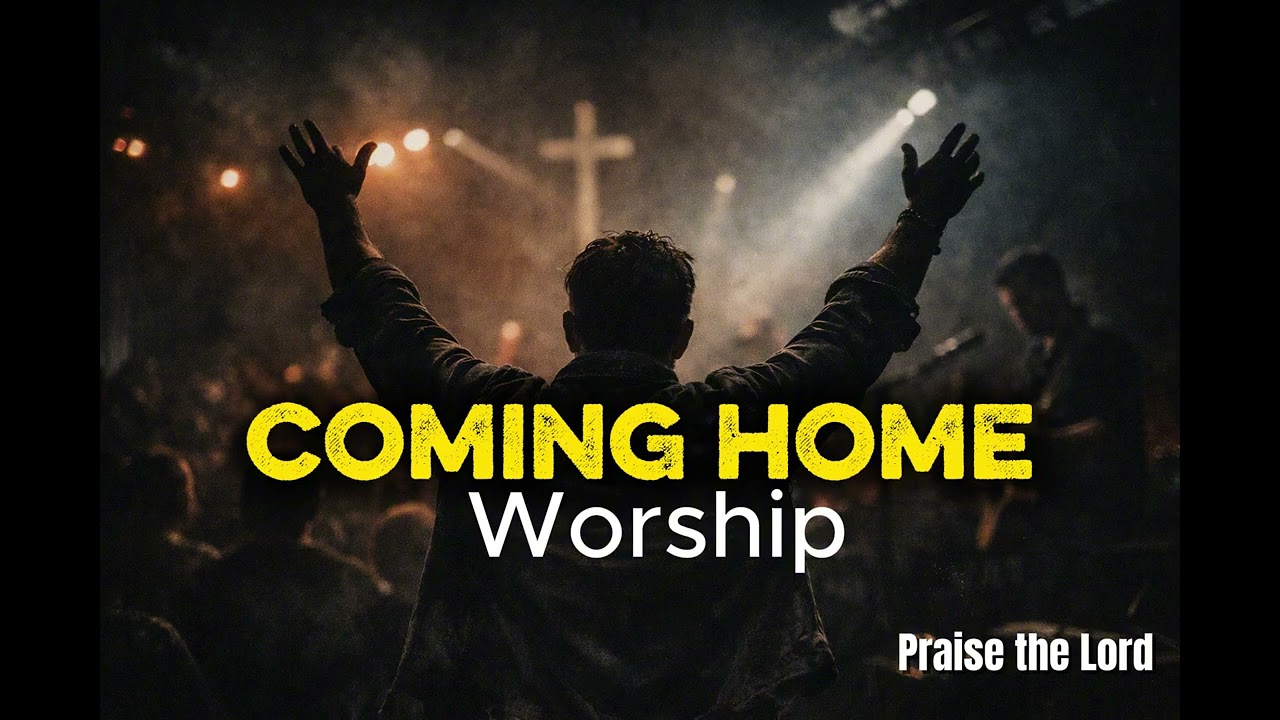 Coming Home l Worship