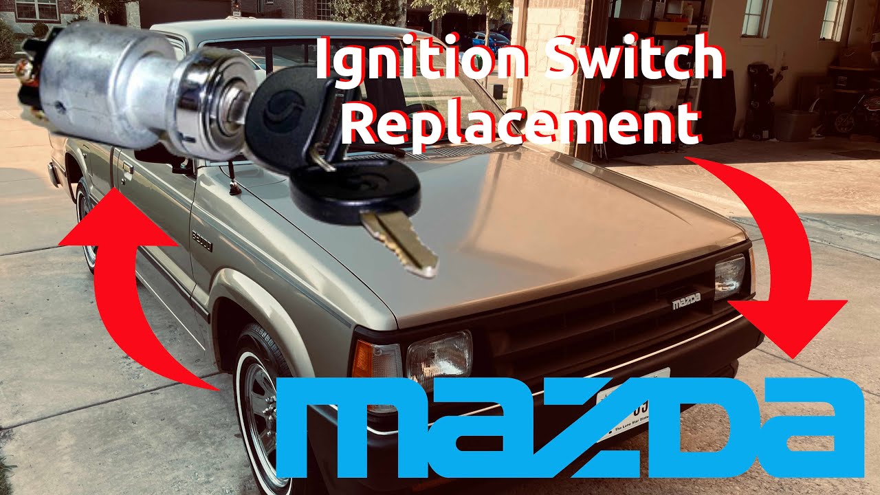 1986 #Mazda #B2000 #Project - Ignition Switch Replacement