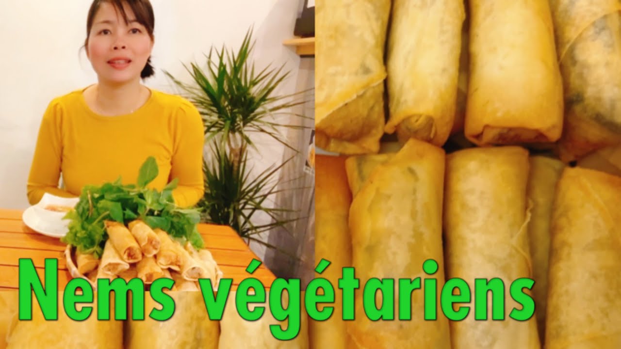 Nems végétariens / recette facile et rapide/ cuisine vietnamienne authentique