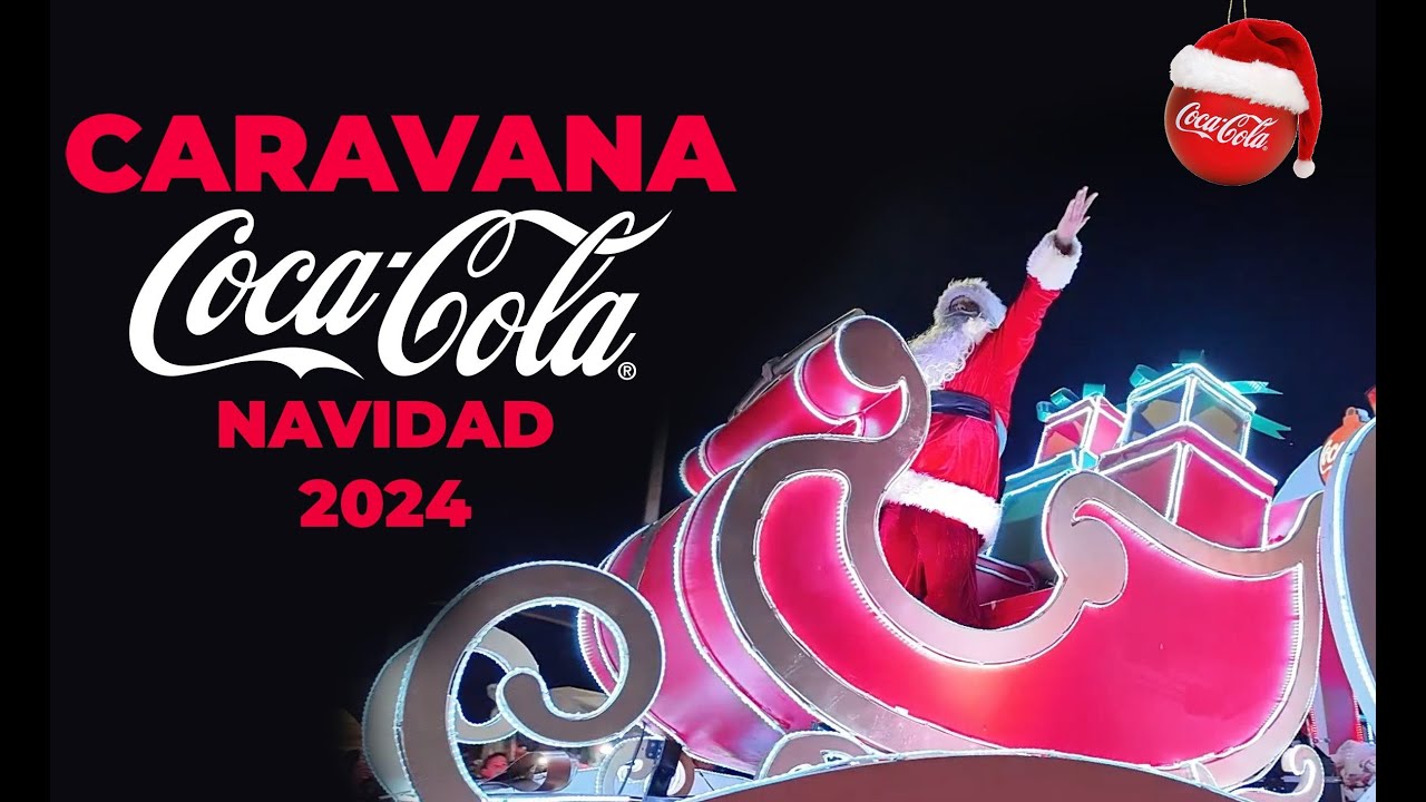 Caravana Navideña Coca-Cola