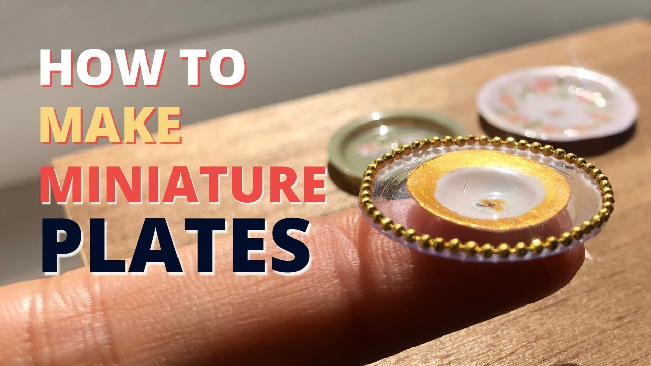How to make miniature plates I DIY