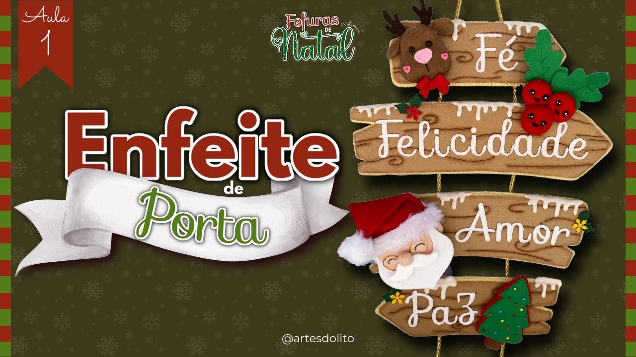 AULA 01 | FOFURAS DE NATAL VOL 2: Enfeite de Porta em FELTRO