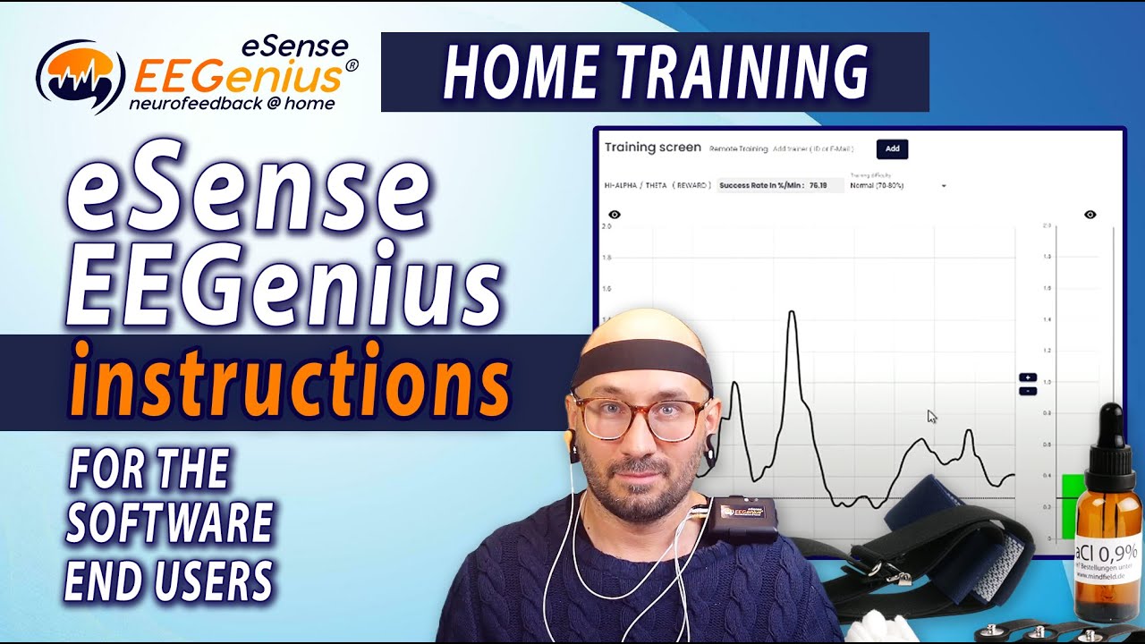 eSense EEGenius Instructions for the Software for End Users, Neurofeedback @ Home (English 20231019)