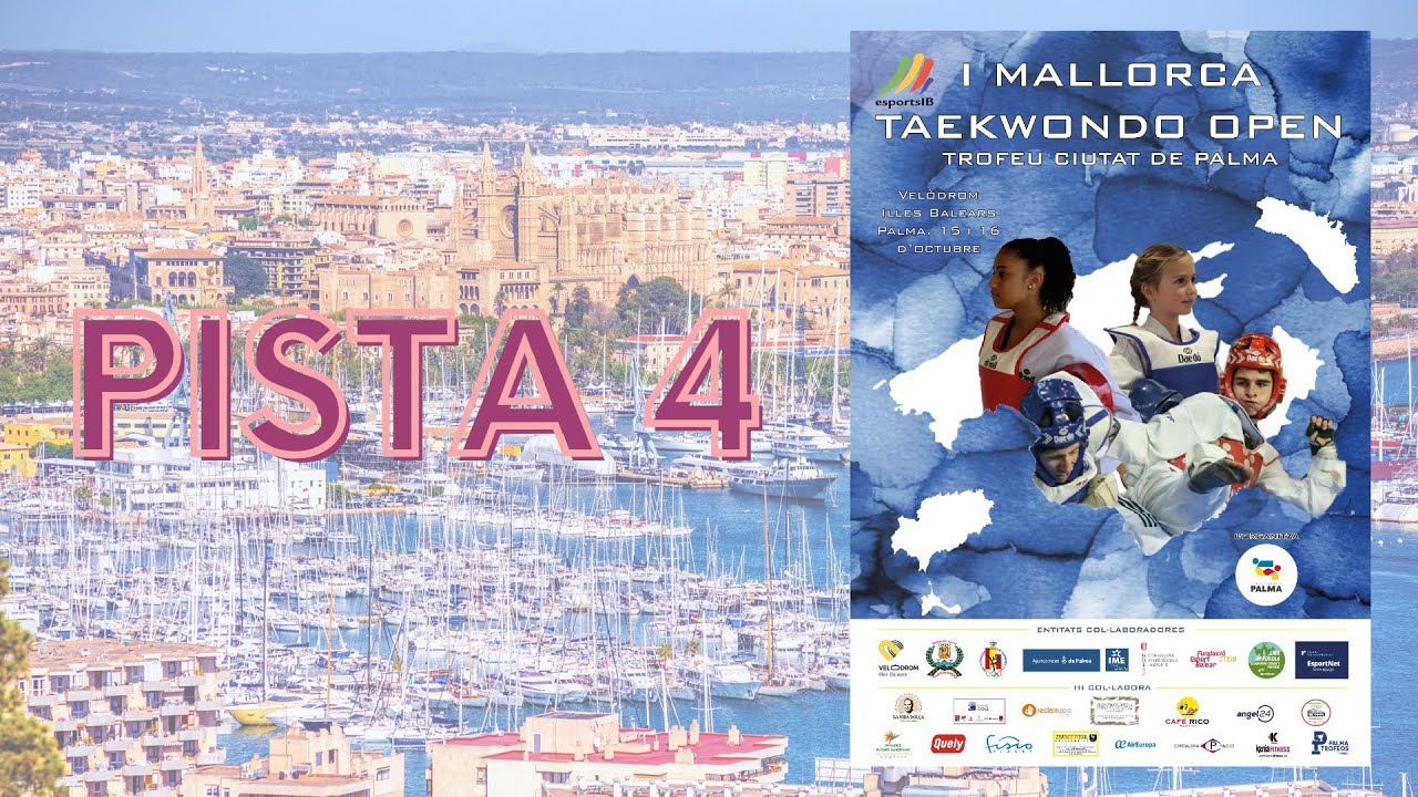 Open de Mallorca 2022 Taekwondo PISTA 4