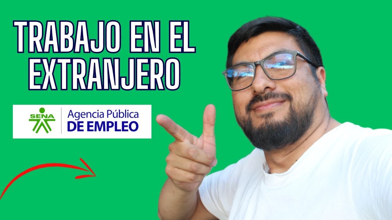 Conseguir empleo en el extranjero a través del SENA