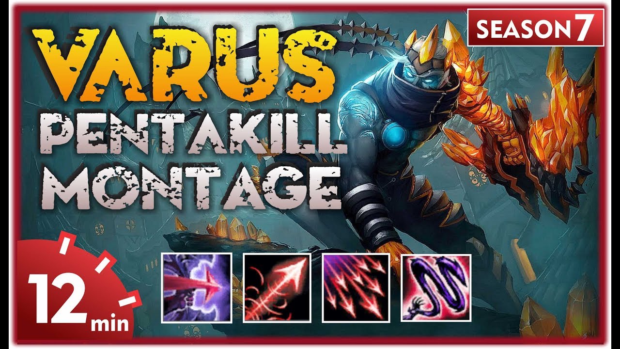 Best Varus Montage 😎 - Best Varus Plays S7 | League of Legends
