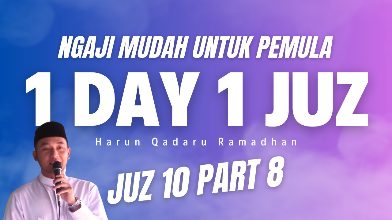 🔴 Live Koran Juz 10 - 1 Day 1 Juz - Part 8