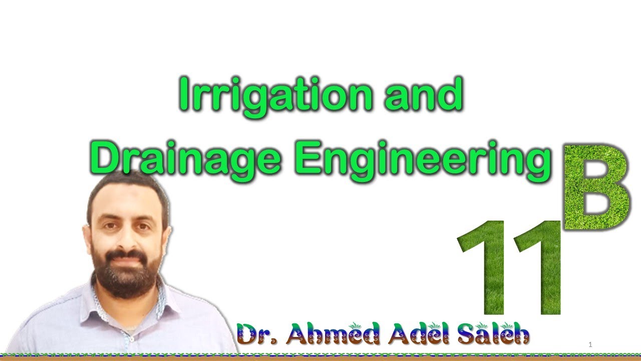 - هندسة الري والصرف - المحاضرة 11 ب - -مراجعه