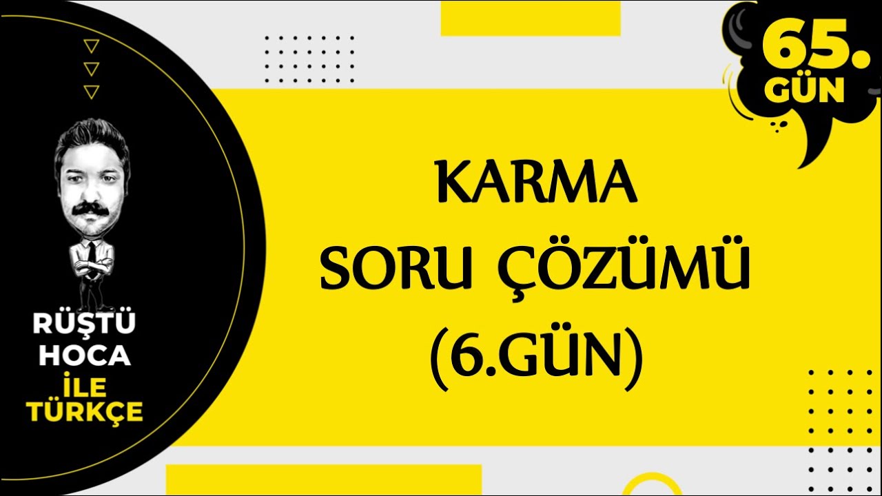 Karma Soru Çözümü | 80 Günde Türkçe Kampı 65.Gün | Anlam Bilgisi Kampı 6.Gün | RÜŞTÜ HOCA