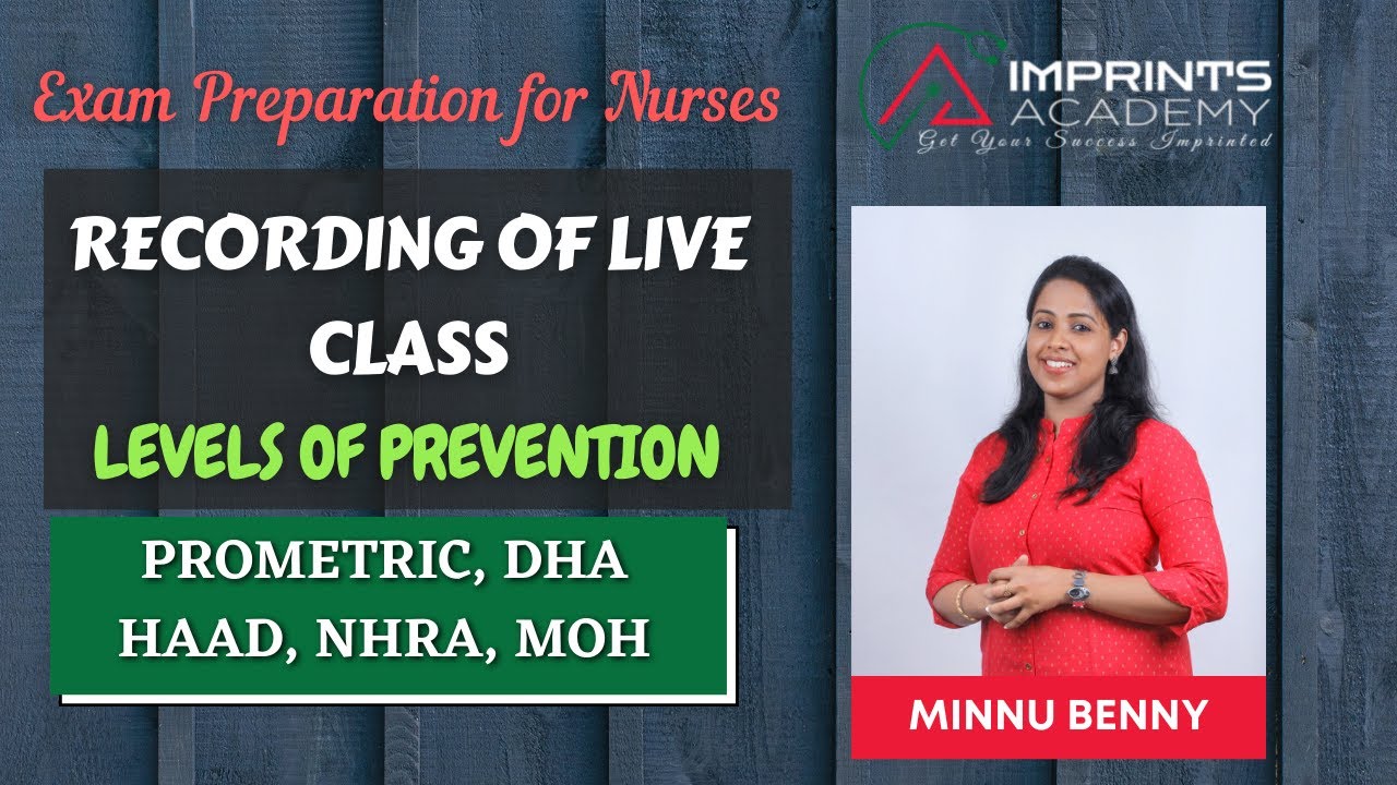 LEVELS OF DISEASE PREVENTION, Prometric exam preparation for nurses(Recent questions)