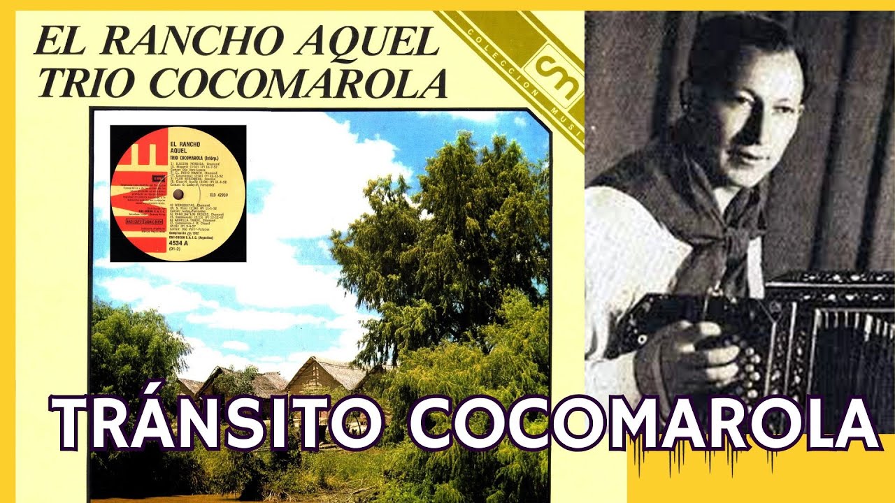 TRÍO COCOMAROLA - El rancho aquel (7 chamamés del vinilo LP original)