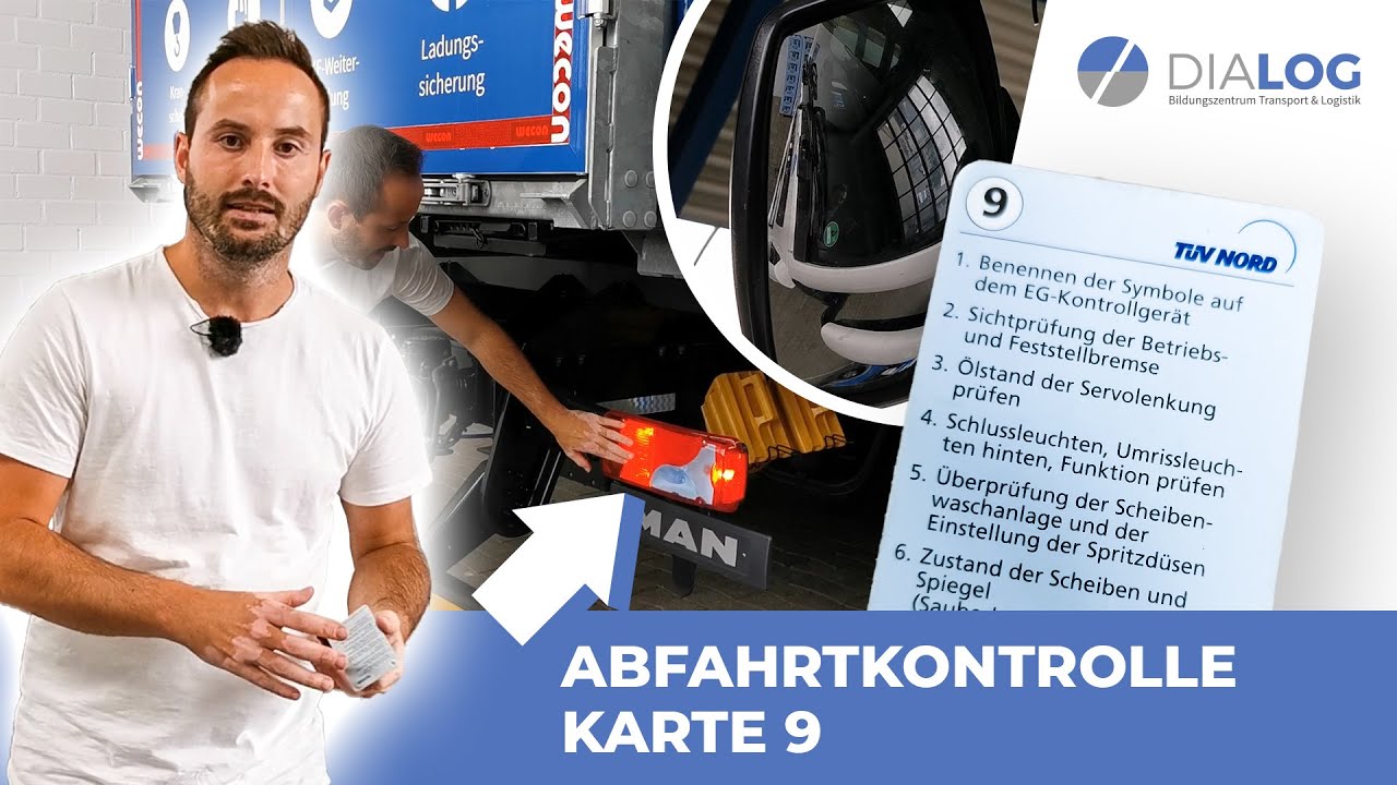 Abfahrtskontrolle Karte 9 erklärt (LKW/Klasse C) | DIALOG BZ