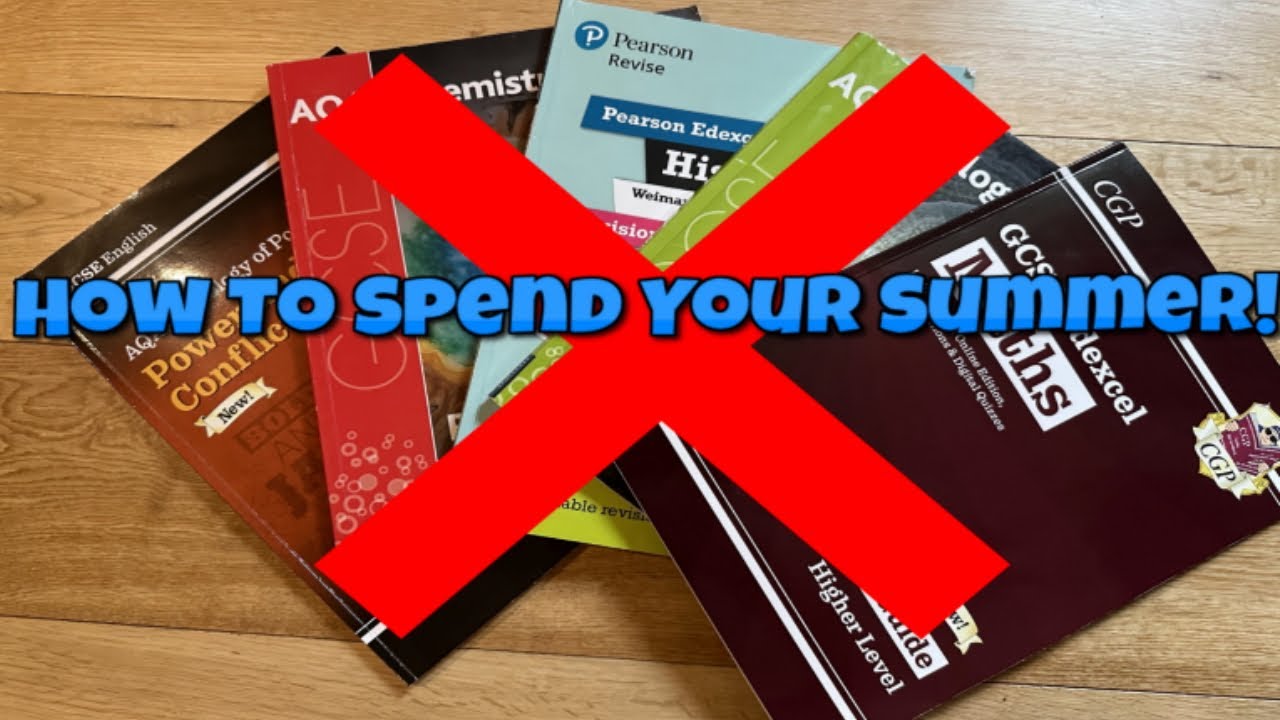 How to best spend your holidays after your GCSE exams!