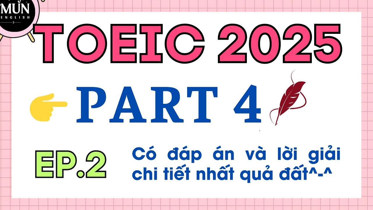 EP2. TOEIC Listening 2025 ЧАСТЬ 4 ТЕСТ 2 | Практика аудирования английской речи TOEIC Часть 4 | П...