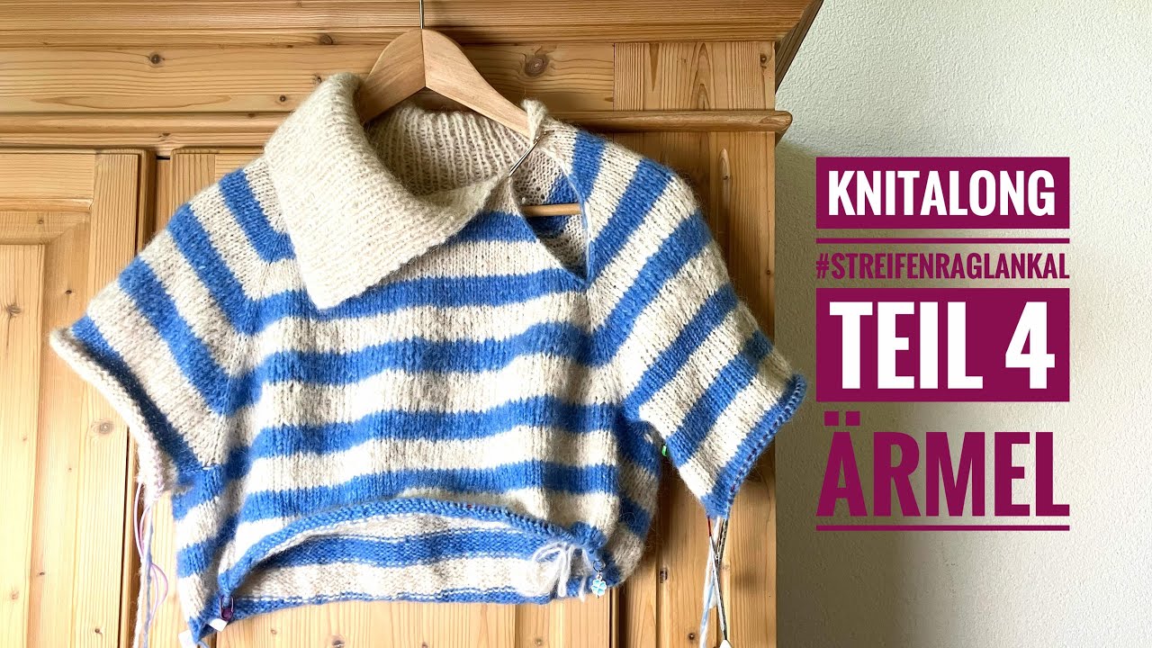 KNITALONG Teil 4 Streifen-Raglan-Sweater