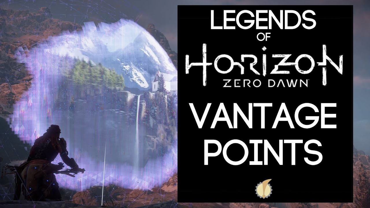 Legends of Horizon Zero Dawn: Vantage Points