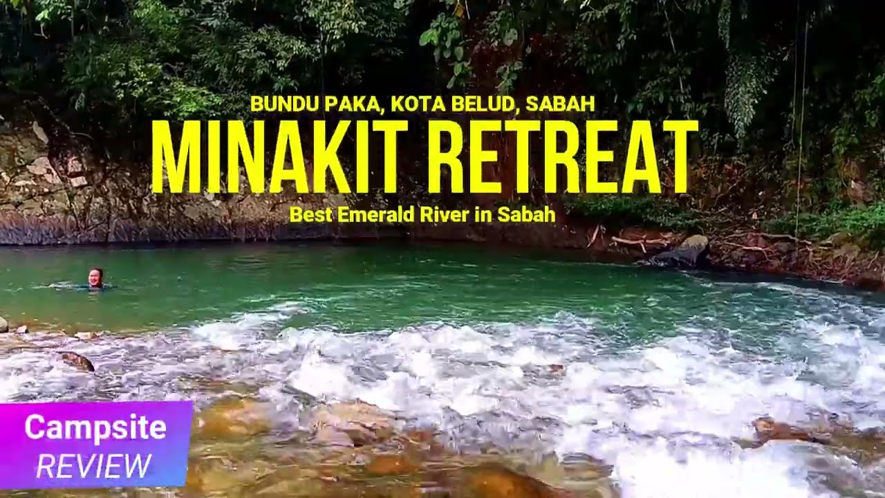 【Minakit Retreat Campsite】REVIEW Ulasan Terperinci | Kota Belud Sabah Malaysia Camping