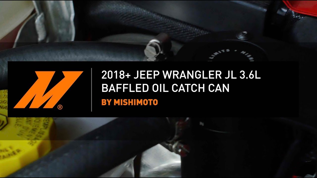 2018+ Jeep Wrangler JL 3.6L Baffled Oil Catch Can Installation Guide by Mishimoto