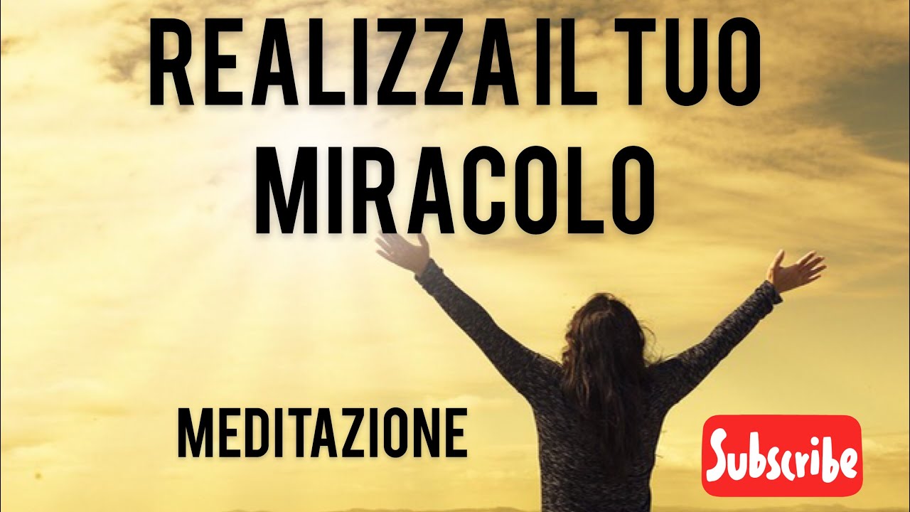 Realizza il Tuo Miracolo - Nuova Edizione