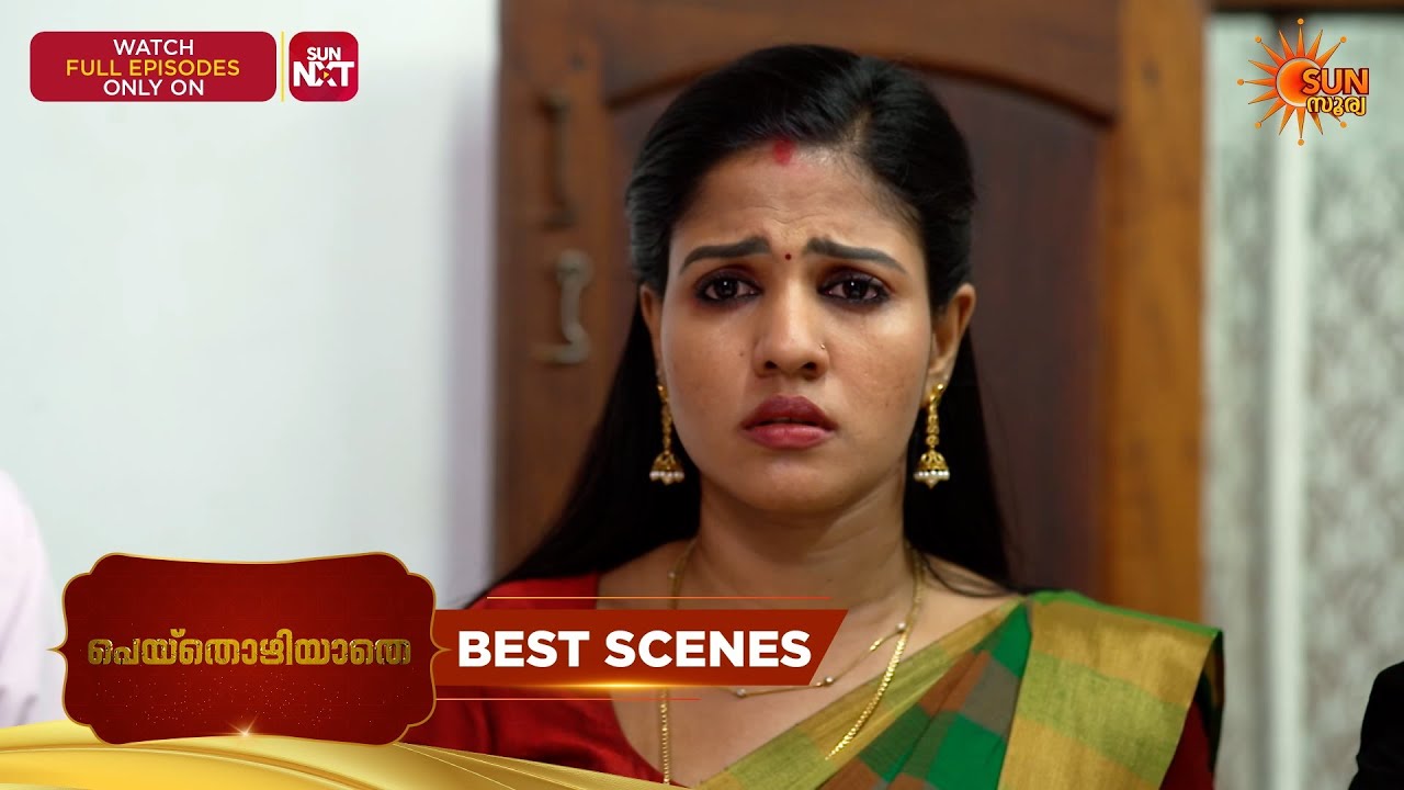 Peythozhiyathe - Best Scenes | 04 Sep 2026 | Malayalam Serial | Sun Surya