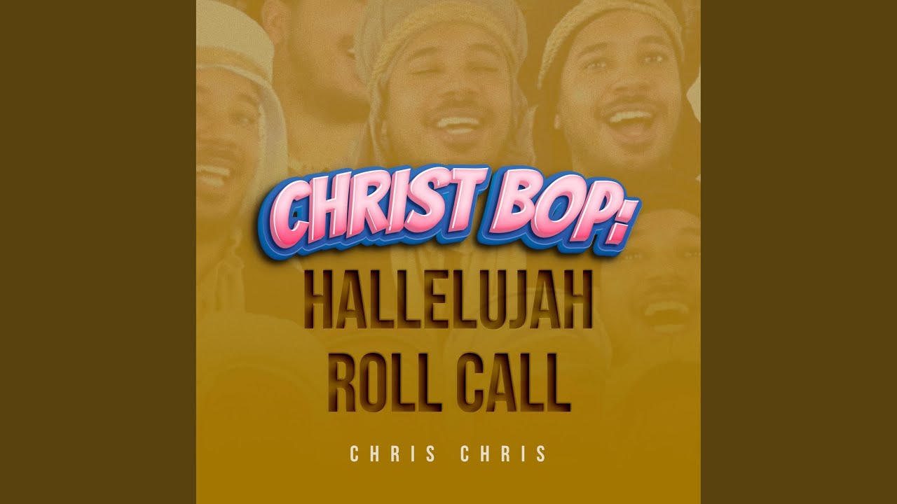 Christ Bop: Hallelujah Roll Call