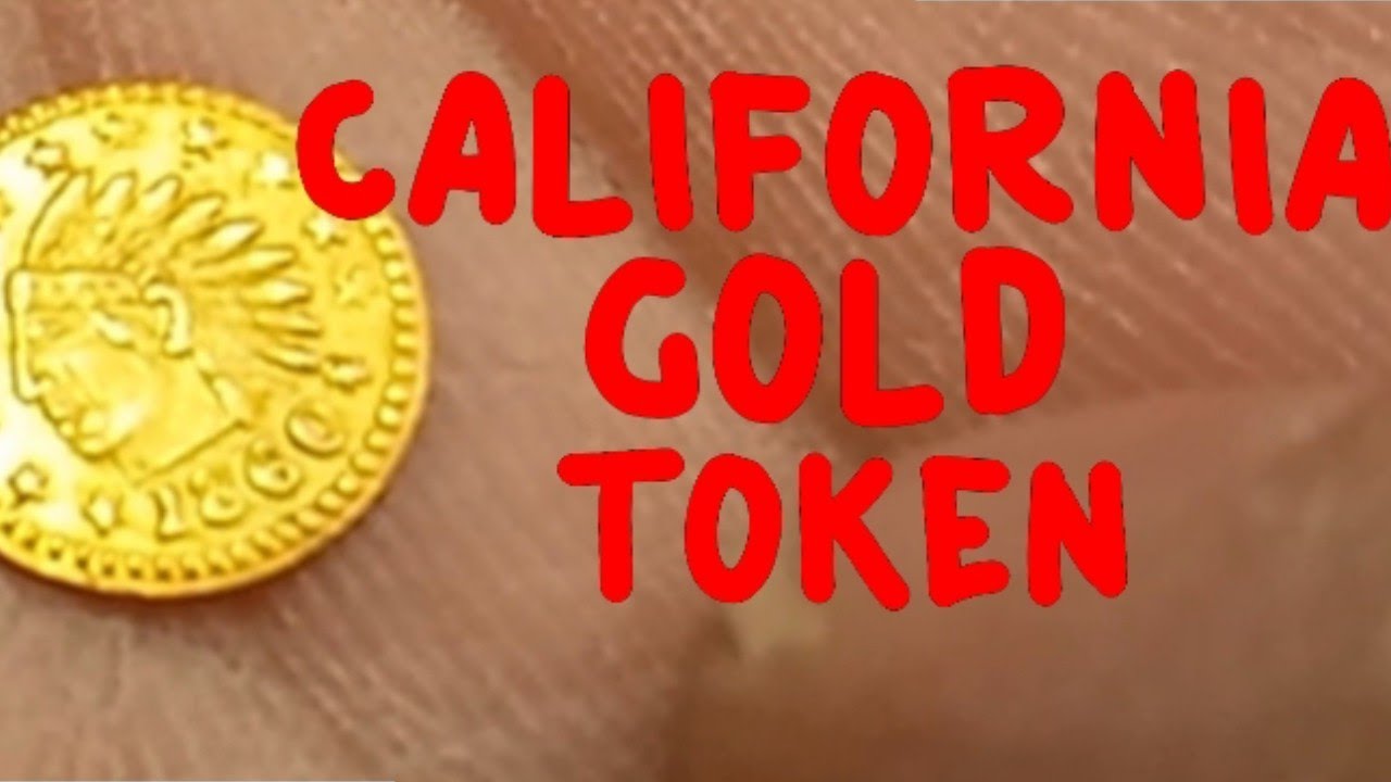 1860 CALIFORNIA GOLD TOKEN