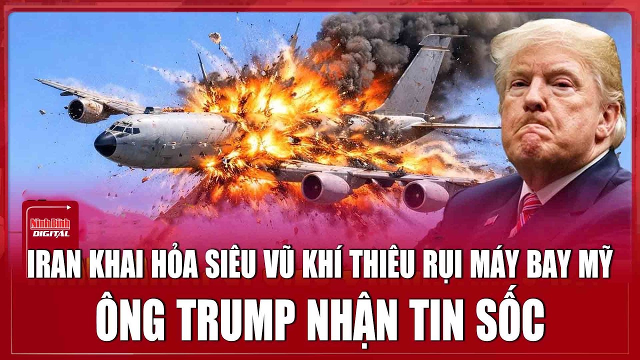 🔴ĐIỂM N&Oacute;NG QUỐC TẾ 31/3: Iran khai hỏa si&ecirc;u vũ kh&iacute; thi&ecirc;u rụi m&aacute;y bay Mỹ, &ocirc;ng Trump nhận tin sốc