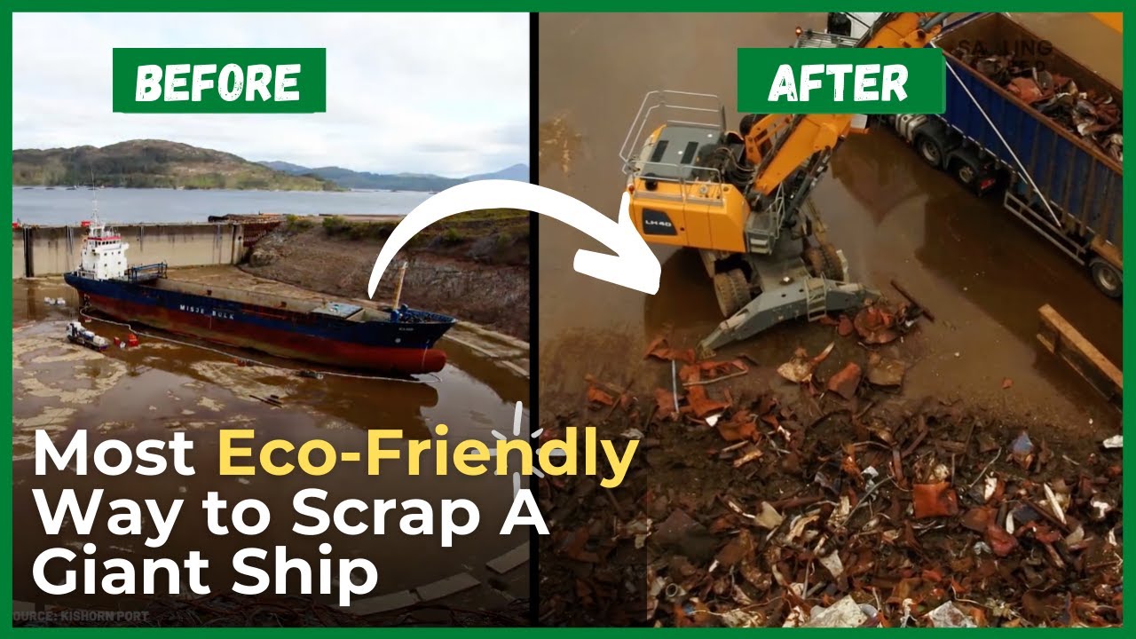 Scrapping A Giant Cargo Ship in Eco-Friendly Way