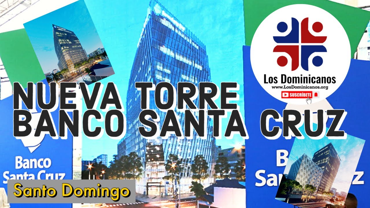 Nueva Torre Banco Santa Cruz #losdominicanos #santodomingo #republicadominicana #bancosantacruz