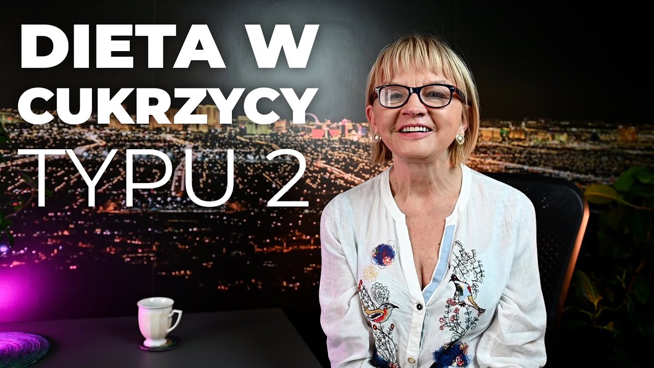 Dlaczego dieta w cukrzycy typu 2 jest ważna?