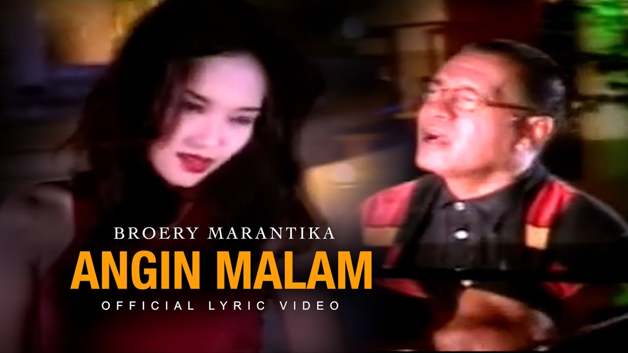 BROERY MARANTIKA - ANGIN MALAM (Official Lyric Video)