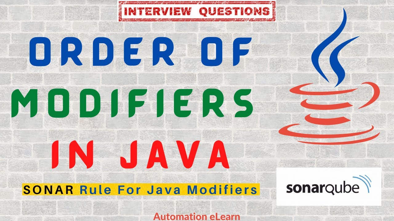 Does The Order of Modifiers Matter in Java? | SONAR Rule For Java Modifiers | Interview Question